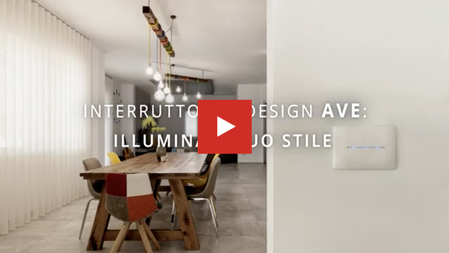 Interruttori e design AVE: illumina il tuo stile