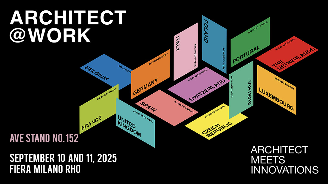 AVE participates in ARCHITECT@WORK Milan 2025