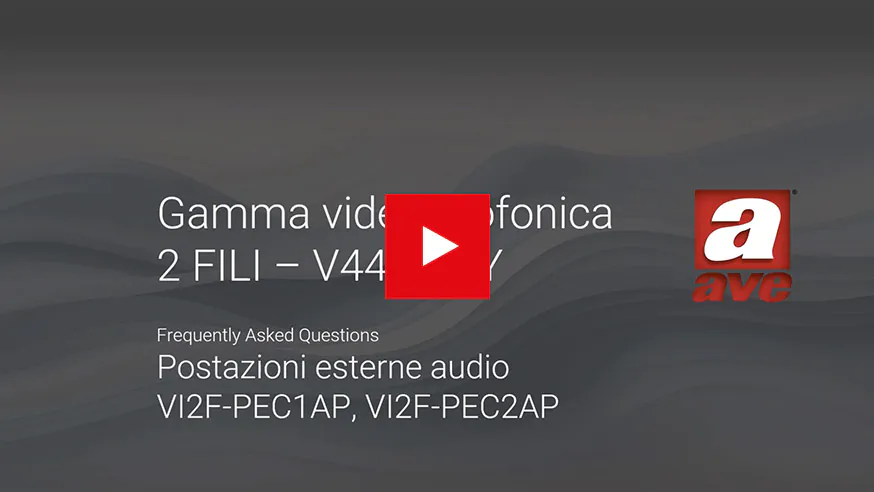 Gamma videocitofonia AVE V44 Easy Postazioni Esterne Audio